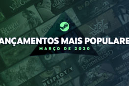 Steam lançamentos mais populares de março de 2020