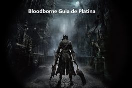 Bloodborne guia de platina